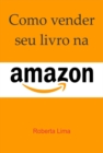 Image for Como vender seu livro na Amazon