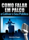 Image for Como Falar Em Palco E Cativar O Seu Publico