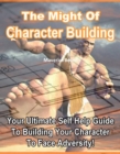 Image for Might of Character Building