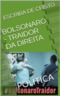 Image for BOLSONARO - TRAIDOR DA DIREITA