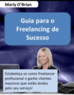 Image for Guia Para O Freelancing De Sucesso
