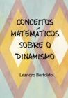 Image for Conceitos Matematicos Sobre o Dinamismo