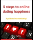 Image for 5 steps to online dating happiness