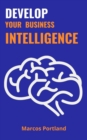 Image for Develop your business intelligence