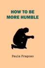 Image for How to be more humble