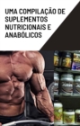 Image for Uma compilacao de suplementos nutricionais e anabolicos