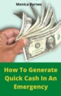 Image for How To Generate Quick Cash In An Emergency