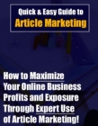 Image for Quick &amp;amp; Easy Guide to Article Marketing
