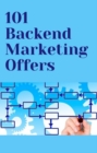 Image for 101 Backend Marketing Offers
