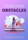 Image for Overcome Obstacles