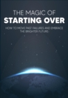 Image for Magic Of Starting Over