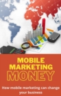 Image for Mobile Marketing Money