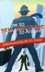Image for How to Sell Anything to Anyone