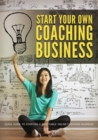 Image for Start Your Own Coaching Business