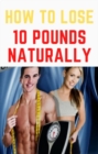 Image for How to Lose 10 Pounds Naturally