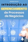Image for Introducao ao Gerenciamento de Processos de Negocios