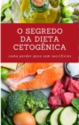Image for Segredo da Dieta Cetogenica
