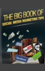 Image for Big Book Of Social Media Marketing Tips