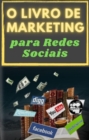 Image for O livro de marketing para redes sociais