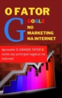 Image for O fator Google no marketing na internet