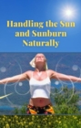 Image for Handling The Sun And Sunburn Naturally