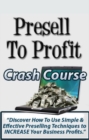 Image for Presell To Profit