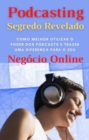 Image for Podcasting - Segredo Revelado