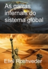 Image for Garras Infernais Do Sistema Global