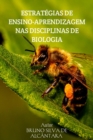 Image for ESTRATÉGIAS DE ENSINO-APRENDIZAGEM NAS DISCIPLINAS DE BIOLOGIA