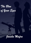 Image for  Blue Of Your Eyes