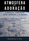 Image for Atmosfera Da Adoracao