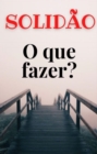 Image for Solidao - O Que Fazer?