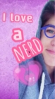Image for I love a nerd