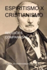 Image for ESPIRITISMO X CRISTIANISMO