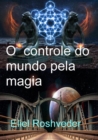 Image for Controle Do Mundo Pela Magia