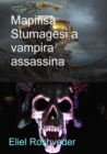 Image for Mapifisa Stumagesi A Vampira Assassina