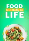 Image for Food For A Healthy Life