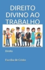Image for DIREITO DIVINO AO TRABALHO