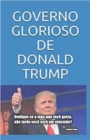 Image for GOVERNO GLORIOSO DE DONALD TRUMP
