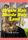 Image for Dream Hair Hairdo Holy Land