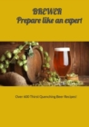 Image for Brewer Prepare Like an Expert