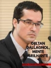 Image for DELTAN DALLAGNOL, MENTE BRILHANTE
