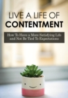 Image for Live a Life Of Contentment
