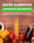 Image for Super Alimentos Antienvelhecimento