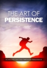 Image for Art Of Persistence