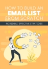 Image for How To Build An Email List  From Scratch