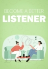 Image for Become A Better Listener