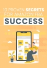 Image for 10 Proven Secrets for Amazon FBA Success