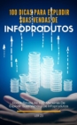 Image for 100 Dicas Para Explodir Suas Vendas De Infoprodutos