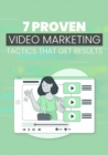 Image for 7 Proven Video Marketing Tactics That Get Results
